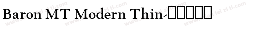 Baron MT Modern Thin字体转换